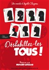 Déshabillez-les tous - Les Feux Follets