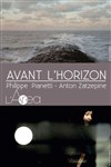 Avant l'Horizon - L'Area