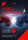 Maîtres et serviteurs - Carré Club Bellefeuille