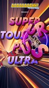 Myck dans Super Toujours plus Ultra - Boui Boui Café-théatre