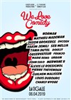 We Love Comedy 4 - La Cigale