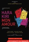 Hara kiri mon amour - Les Enfants du Paradis - Salle 2