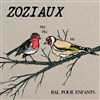 Zoziaux - Bal pour enfants ! - Le Shalala