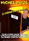 Michel Divol dans Le dernier ferme la porte - Le BK Café Théâtre 