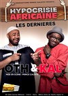 Oth & Kal dans Hypocrisie africaine - Théâtre Darius Milhaud