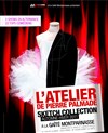 L'atelier de Pierre Palmade dans Sketch Collection - Gaité Montparnasse