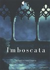 Imboscata - Contes et musiques italiennes - L'Auguste Théâtre