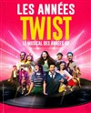 Les années Twist - Théâtre Casino Barrière de Lille