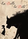 La Belle et la Bête - Aktéon Théâtre 