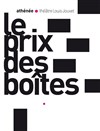 Le Prix des boîtes - Athénée - Théâtre Louis Jouvet