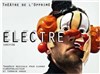 Electre - Théâtre de l'Opprimé