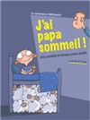 J´ai papa sommeil - Centre d'Animation Louis Lumière