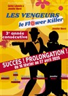 Les Vengeurs : Le Flower Killer - Théâtre Le Mélo D'Amélie