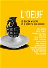 L'oeuf - Aktéon Théâtre 