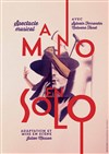 Mano en Solo - Plateau 31