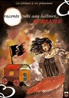 Raconte-moi une histoire... de pirates ! - Théâtre du Gouvernail