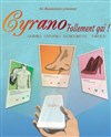 Cyrano follement gai ! - La Boite à Rire