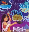 Les Mille et Une Nuits - Théâtre de la Clarté