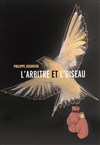 L'arbitre et l'oiseau - Théâtre de l'Observance - salle 1