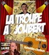 La troupe à Joubert - Spécial humoristes chanteurs - Teatro El Castillo