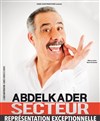 Abdelkader secteur - La Cigale