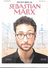 Sébastian Marx dans On est bien là - Espace culturel Folard