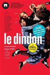 Le dindon - Théâtre de la Porte Saint Martin