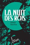 La nuit des rois - Théâtre de la Tempête - Cartoucherie