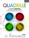 Quadrille - Le Funambule Montmartre