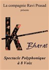 K Bharat - TMP - Théâtre Musical de Pibrac