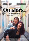 Isabelle Guiot & Federica Russo dans Ou alors... - L'Art Dû