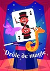 Drôle de magie - Le Contrescarpe