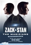 Zack et Stan dans The Magicians - La Comédie des Alpes