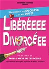 Libéréeee Divorcéee - Chateau de Saint Victor sur Loire