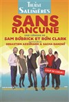 Sans rancune - Théâtre des Salinières