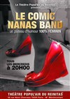 Le Comic Nanas band - Théâtre Popul'air du Reinitas