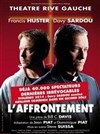 L'affrontement - Théâtre Alexandre Dumas