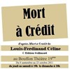 Mort à crédit - Bouffon Théâtre