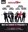 Qui va ramer à l'Elysée - Théâtre des 2 Anes