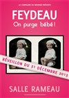 On purge Bébé ! - Salle Rameau