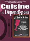 Cuisine et dépendances - L'Antidote Théâtre