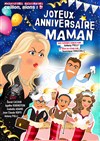 Joyeux Anniversaire Maman - Centre culturel Les Augustins