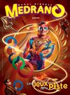 Cirque Medrano dans Les Jeux de la piste ! | Mulhouse - Chapiteau Medrano à Mulhouse