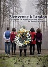 Bienvenue à Landon - Comédie Nation