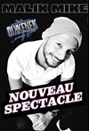 Malik Mike dans Tarba ! Mais sympa - Dikkenek Comedy Bar