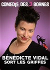 Bénédicte Vidal dans Bénédicte Vidal sort les griffes ! - Comédie des 3 Bornes