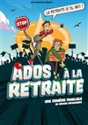 Ados à la retraite - Le Bouffon Bleu