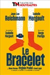 Le bracelet - Théâtre des Nouveautés