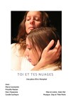 Toi et tes nuages - Le petit Theatre de Valbonne