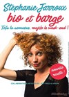 Stephanie Jarroux dans Bio et Barge - Royale Factory